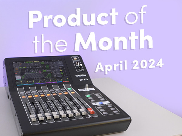 Yamaha DM3 - Product of the Month - April 2024